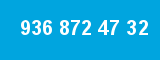 936 872 47 32 936 872 47 32